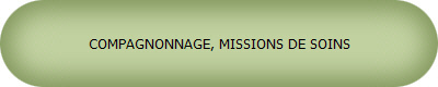 COMPAGNONNAGE, MISSIONS DE SOINS